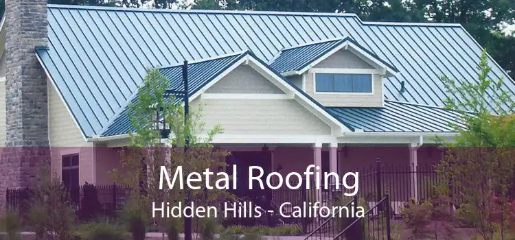 Metal Roofing Hidden Hills - California