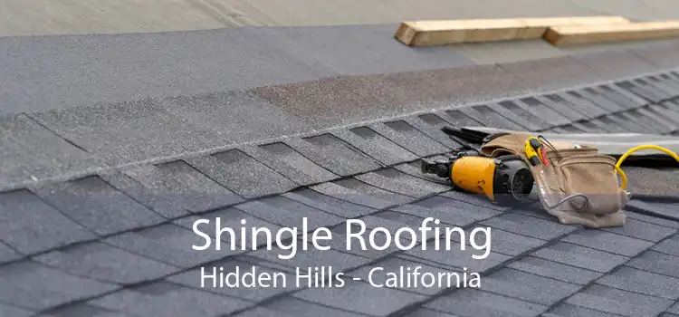 Shingle Roofing Hidden Hills - California